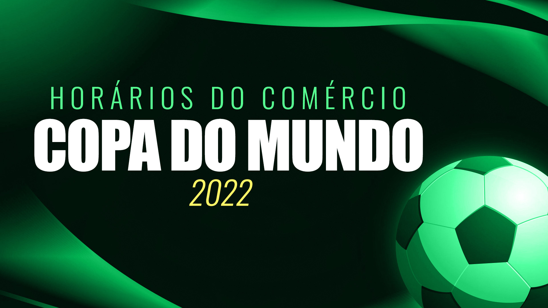 Copa do Mundo: Comércio atende em horário especial nos jogos do Brasil